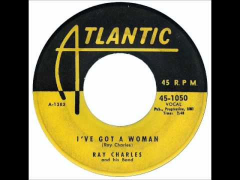 Ray Charles - I Got A Woman on 1955 Atlantic Records.