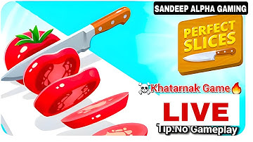 Perfect Slice🍅🔪 Game Live Playing Episode - 2 #Live #Gaming