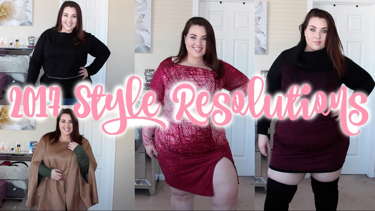 2017 Style Resolutions |Plus Size Fashion|
