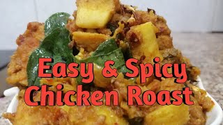 Easy Spicy Chicken Roastthenga Kothu Itta Chicken Recipenaadan Stylerinjus Food Circle