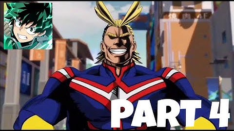 My Hero Academia: The Strongest Hero Gameplay Walkthrough Part 4 -(iOS, android)