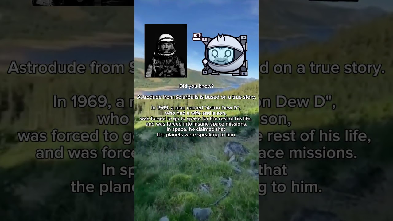 Astrodude is based on a true story. 