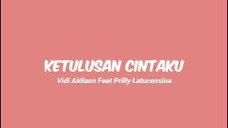 Vidi Aldiano Feat Prilly Latuconsina - Ketulusan Cintaku (Lirik) ~ New Lyrics Musik