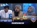 Shan-e-Sehr – Segment: Shan-e-Ilm – 11th May 2021 -Waseem Badami