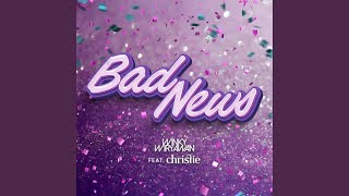 Download Lagu Bad News MP3