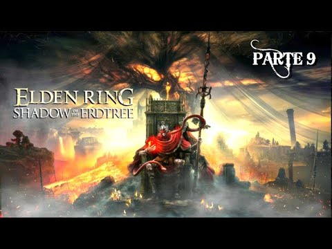 Elden ring shadow of the erdtree PC PARTE 9