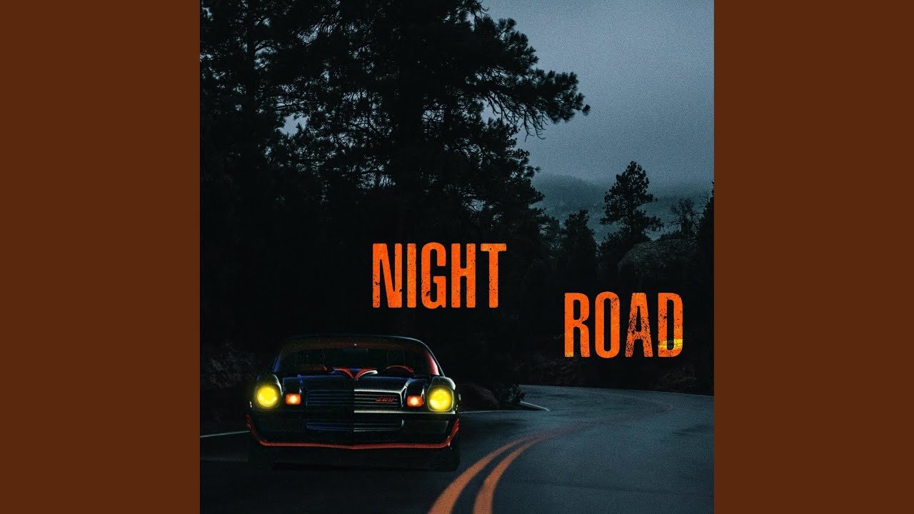 Night Road (Demo)