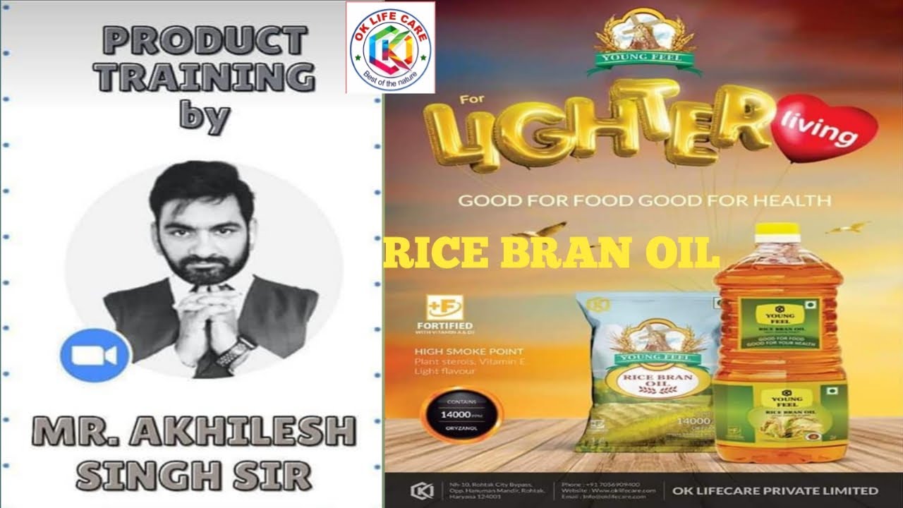 Ok life care rice bran oil full information traning and benefits by mr