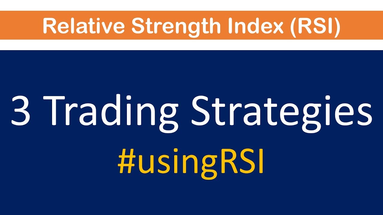 3 useful trading strategies using RSI indicator - YouTube