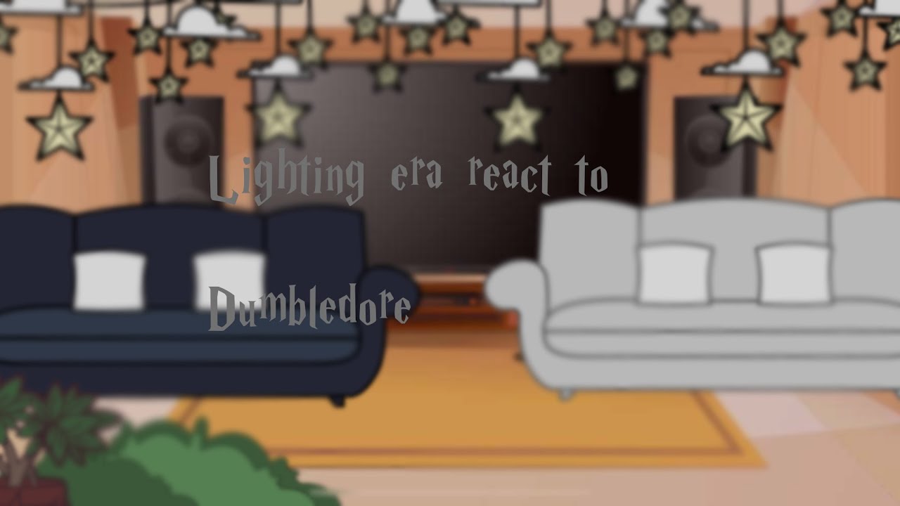 Lighting era react to dumbledore ||original? ||