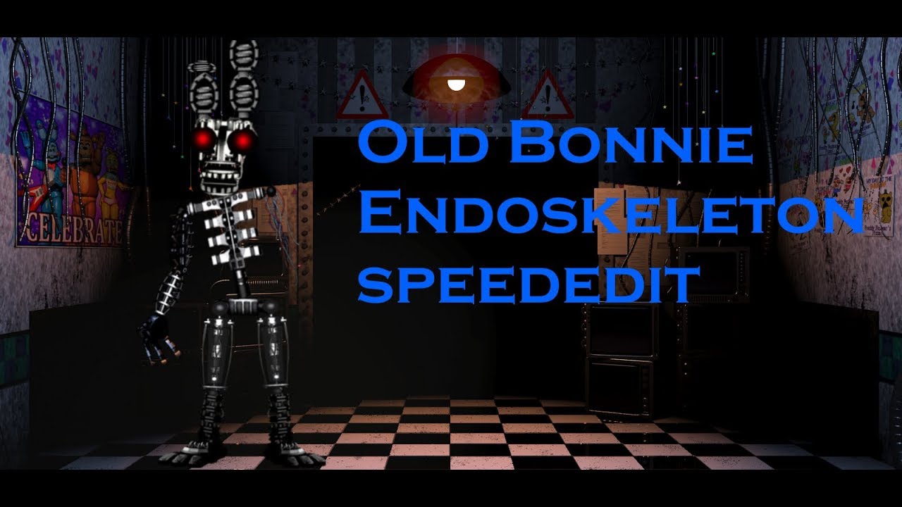 withered bonnie endoskeleton speededit YouTube