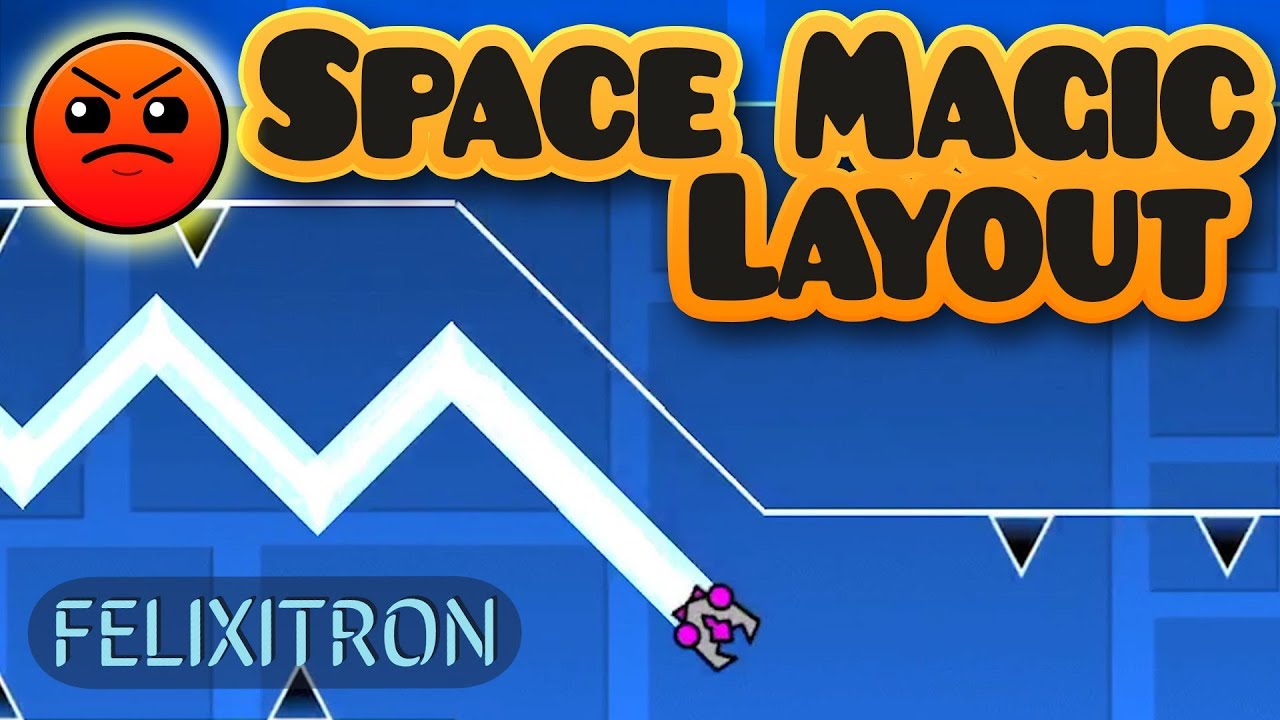 Geometry Dash - Space Magic Layout by Aconn [100%][HD]