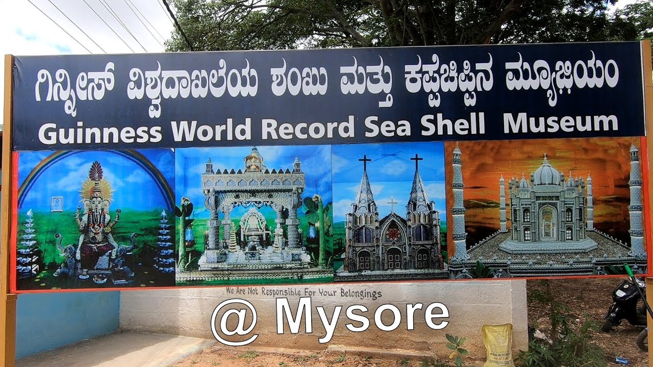 Mysore Sea Shell Art Museum Guinness World Record Mysore Museum
