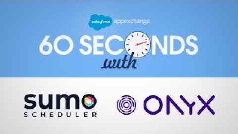 60 Seconds With SUMO Scheduler and Onyx Technologies