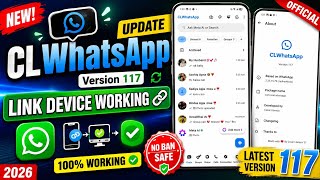 🔥 CLWhatsApp V117 New Update 2026 | Link Device Working ✅ Latest WhatsApp Mod Download #trending 