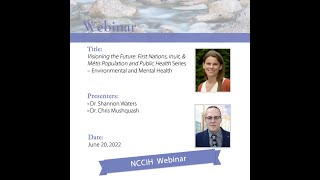 Visioning the Future: FNIM Population and Public Health Series – Environmental and Mental Health