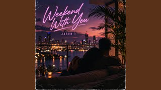 Vídeo de Jason - Weekends
