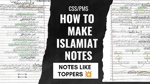 How to make Islamiat notes for CSS/PMS || How to score 70+ marks in Islamiat - CSSTROLOGY