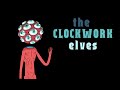 The clockwork elves  full animated short