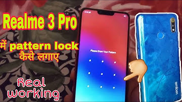 realme 3||how to set pattern lock in realme 3 pro.realme 3 me pattern kaise lagaye||Realme 3 pattern