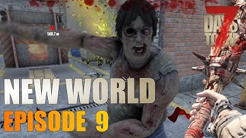 Quest Limit!? - Episode 9 - New World | 7 Days To Die (v1.0 exp)