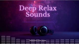 Celestial Drift - its deep relax Sounds and best for stress -2025