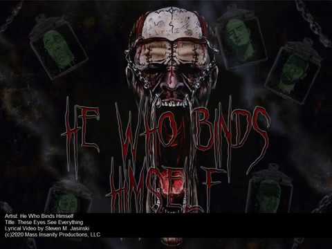 He Who Binds Himself - These Eyes See Everything - Official Lyric Video