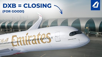 Dubai’s Big Problem: DXB Airport Will Shut Permanently