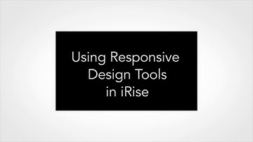Tutorial - Responsive Design Features in iRise