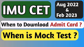 IMU CET - When Can we Download Admit Card ? When can we give Mock Test | Merchant Navy