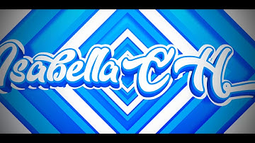 Intro For Isabella CH