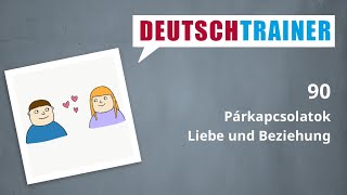Német kezdőknek (A1/A2) | Deutschtrainer: Párkapcsolatok
