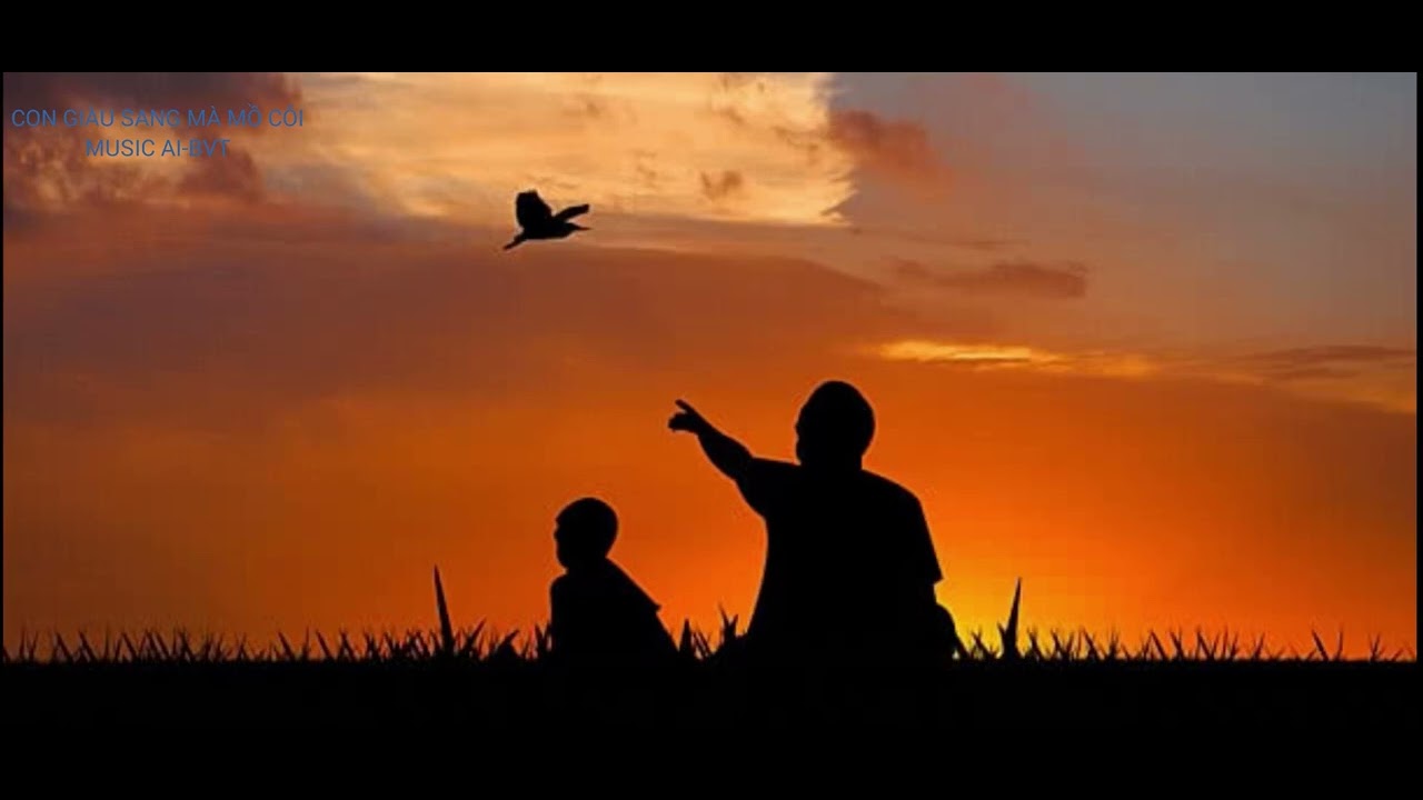 NGHE MUỐN KHÓC | CON GIÀU SANG MÀ MỒ CÔI | NHẠC TÂM TRẠNG HAY NHẤT | MUSIC AI-BVT