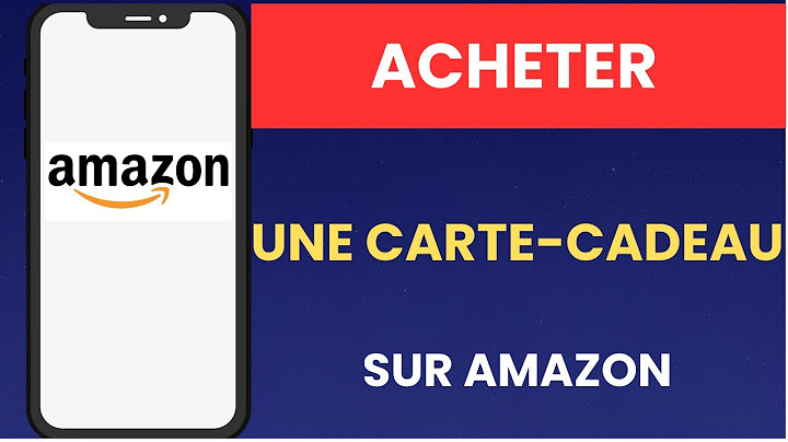Comment acheter une carte cadeau sur Amazon