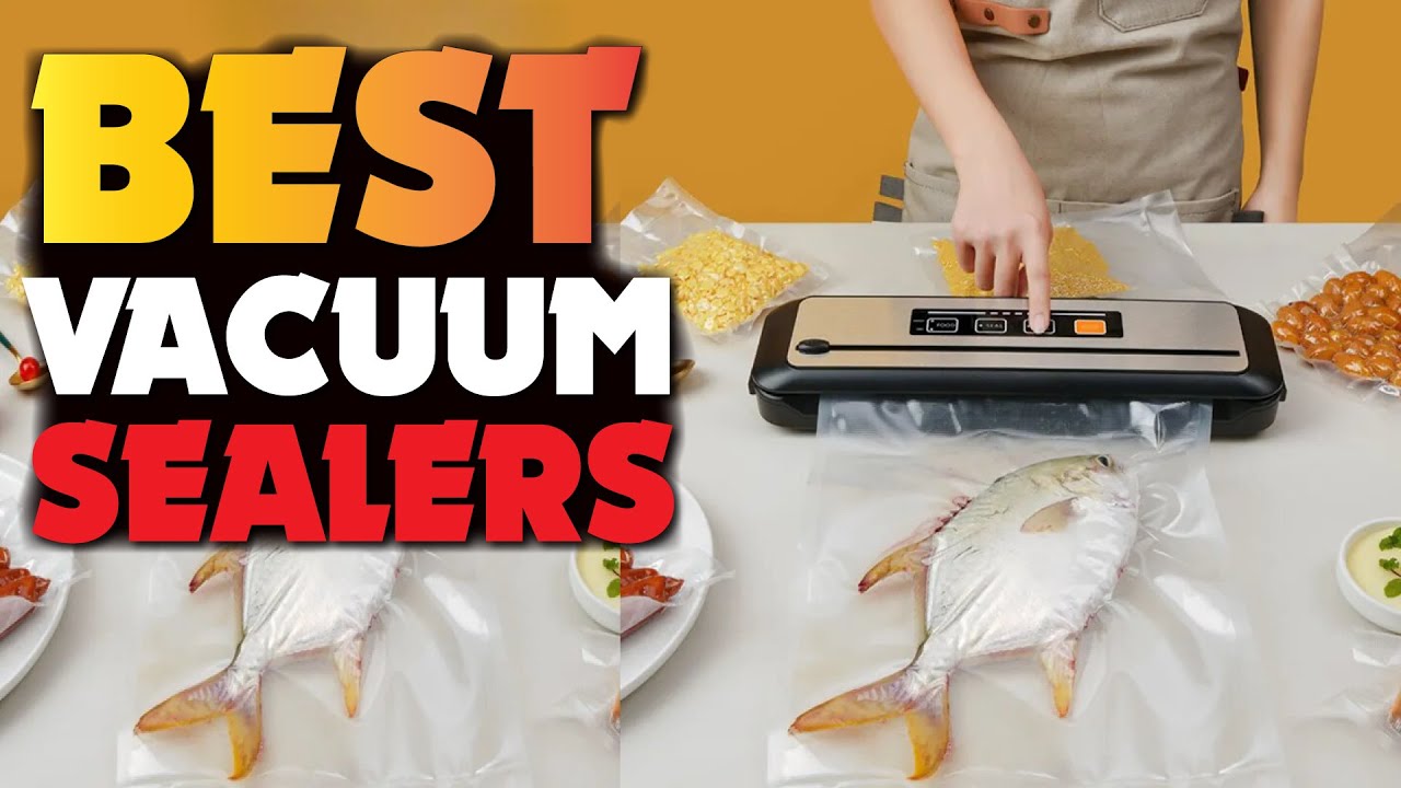 The 3 Best Vacuum Sealers of 2024