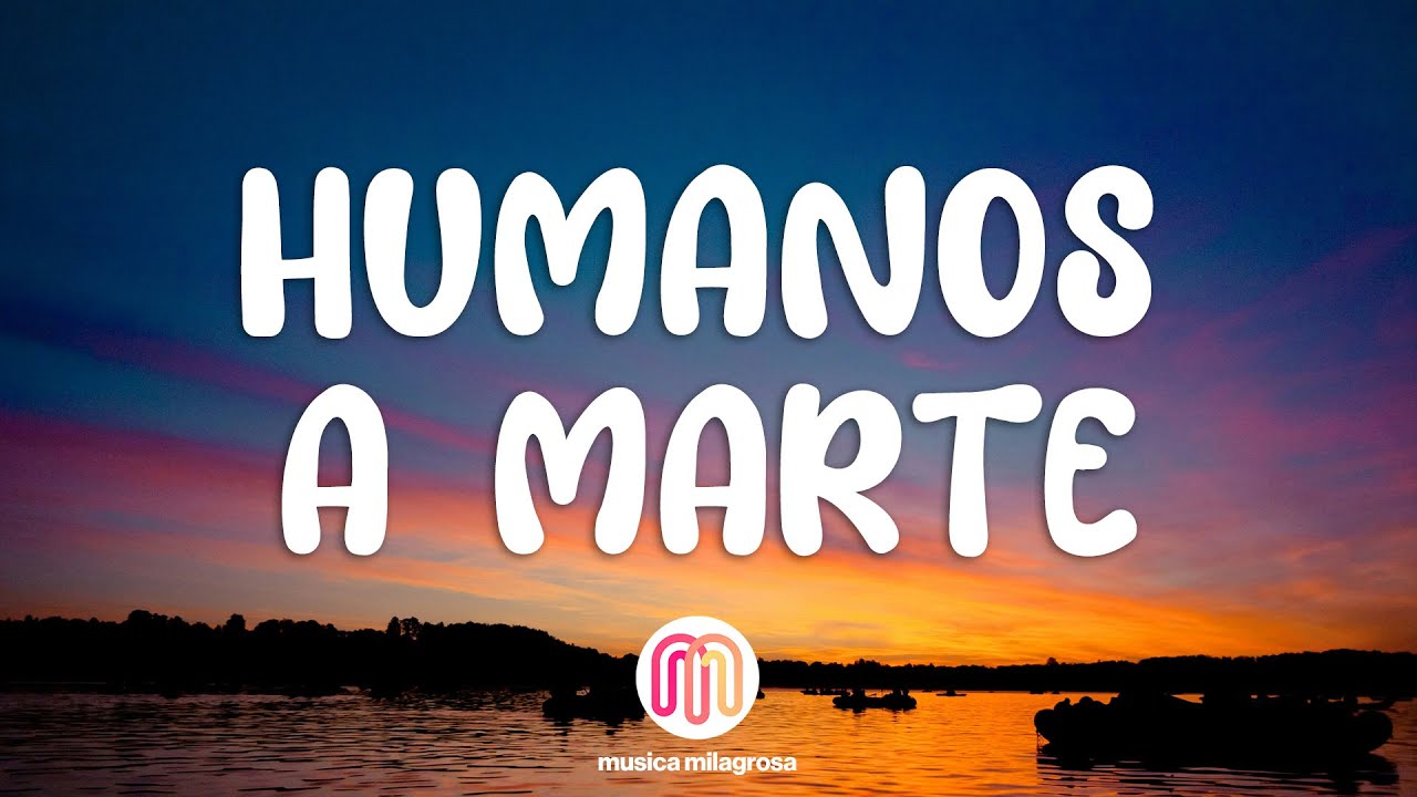 Chayanne - Humanos a Marte (Letra/Lyrics) - YouTube