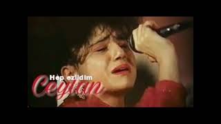 ceylan : hep ezildim