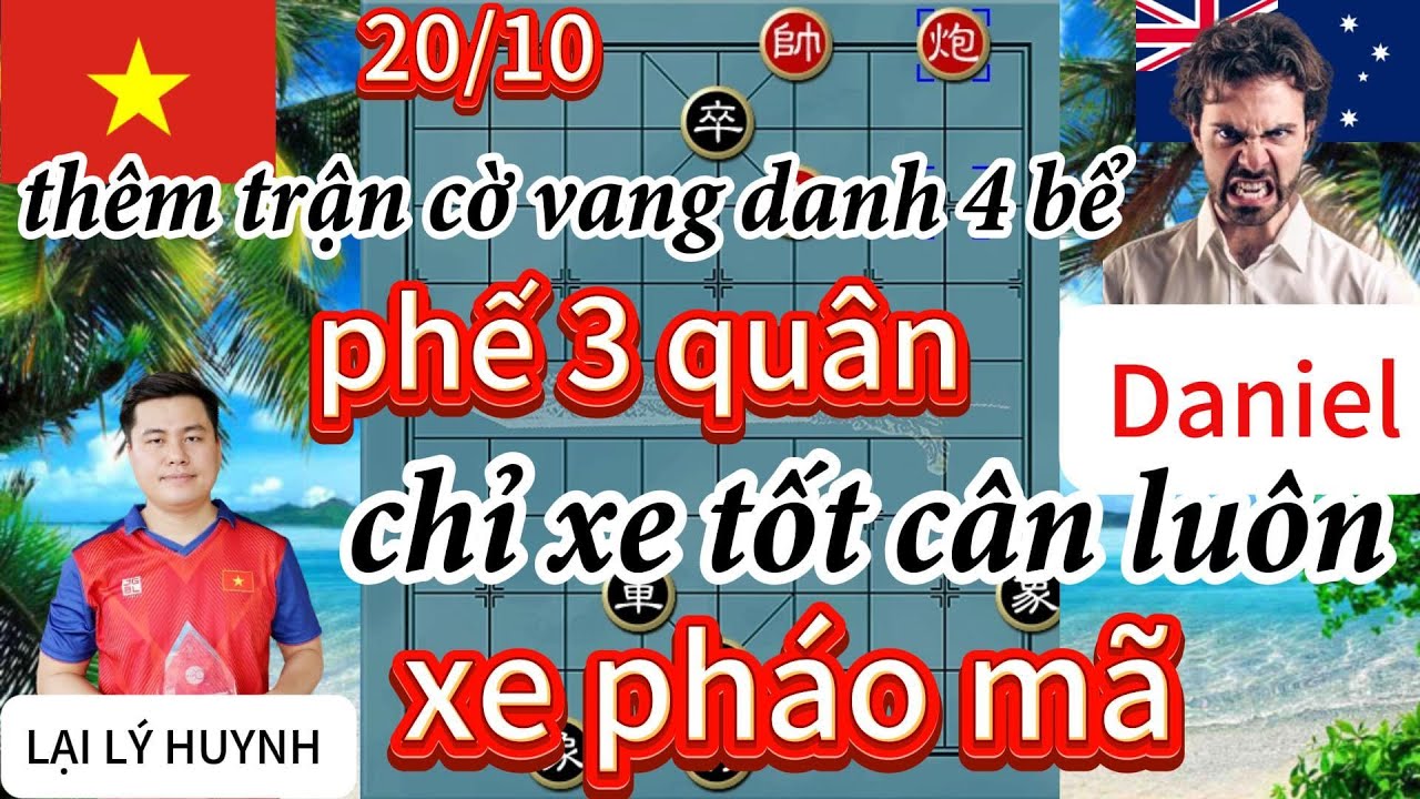 trận cờ vang danh 4 bể ,phế 3 quân ,chỉ xe tốt cân luôn xe pháo mã - cờ tướng hay 4k