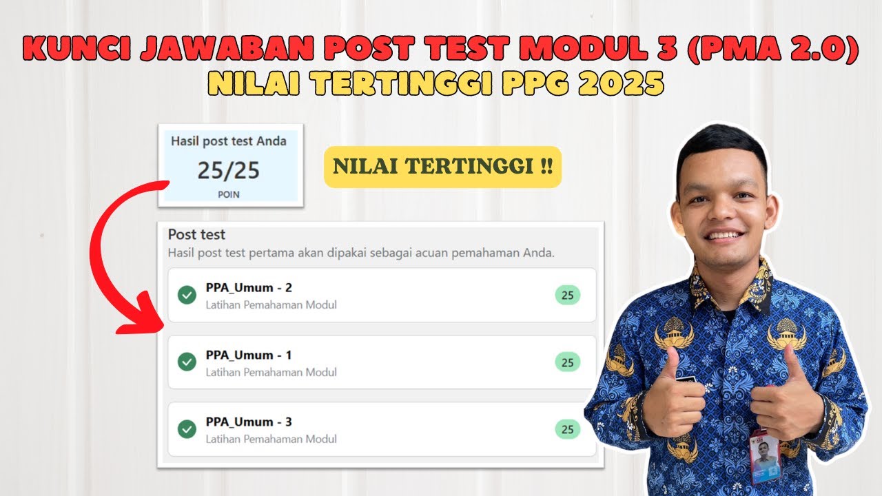 Kunci Jawaban Post Test Modul 3 (PMA 2.0) Nilai Tertinggi PPG 2025