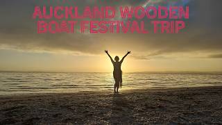 Auckland Wooden Boat Festival Trip Part 3