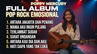 Poppy Mercury   Album Pop Rock Emosional   6 Lagu Lawas
