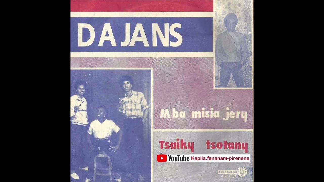 Dajans - Tsaiky tsotany (Discomad original 45 tours) - Madagascar.