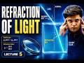 Refraction of Light Explained | Lecture 5 | Class 10 Science | Prashant Kirad