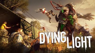 СТРИМ - Dying Light - Готовый ко-всему!