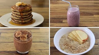 4 Healthy & Easy Breakfast Recipes