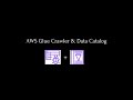 AWS GlueCrawler & DataCatalogs with Demo