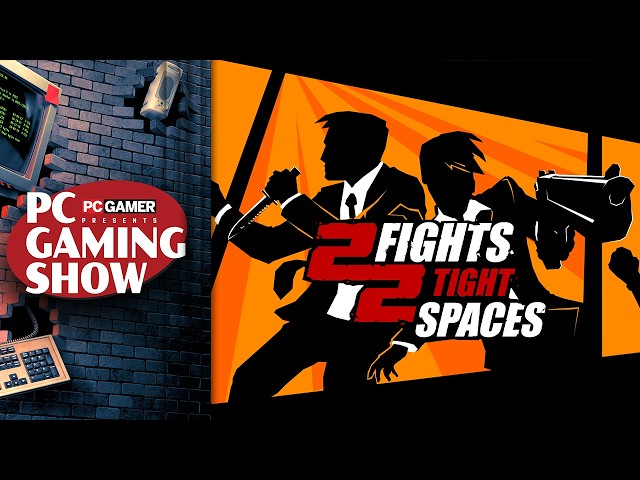 2 Fights 2 Tight Spaces launch trailer - PC Gaming Show 2026