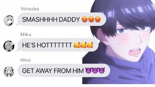 If Futaro and Nakano sisters played Smash or Pass | The Quintessential Quintuplets Chat Story
