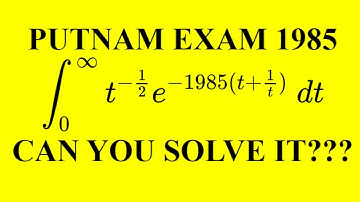 An Awesome Integral!  Putnam 1985 - B5