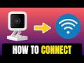 How to Connect Wyze Camera to Wi Fi 2026